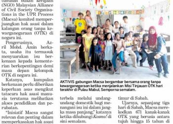 Macsa Perjuang Hak Asasi Orang Tanpa Kewarganegaraan Di Sabah