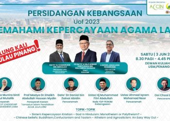 Persidangan Kebangsaan UoF 2023: Understanding Other Faiths / Memahami Kepercayaan Lain