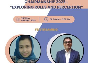 RESEARCH FORUM – Malaysia ASEAN Chairmanship 2025: Exploring Roles and Perception