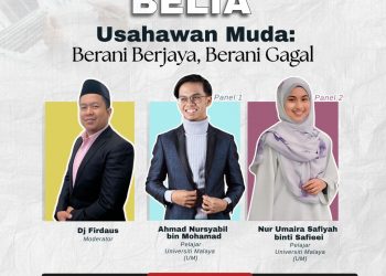 Suara Belia USAHAWAN MUDA: BERANI BERJAYA, BERANI GAGAL